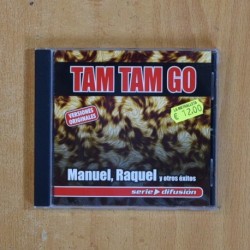 TAM TAM GO - MANUEL RAQUEL Y OTROS EXITOS - CD