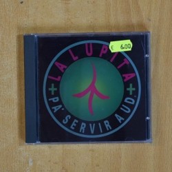 LA LUPITA - PA SERVIR A UD - CD