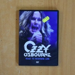 OZZY OSBOURNE ROAD TO NOWHERE LIVE - DVD