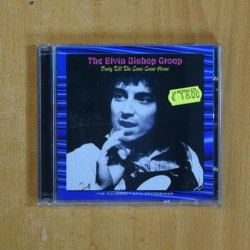 THE ELVIN BISHOP GROUP - PARTY TILL THE COWS COME HOME - CD