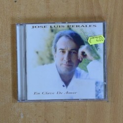JOSE LUIS PERALES - EN CLAVE DE AMOR - CD