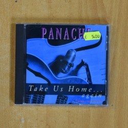 PANACHE - TAKE US HOME AGAIN - CD
