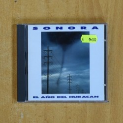 SONORA - EL AÑO DEL HURACAN - CD
