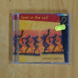 JAMES ASHER - FEET IN THE SOIL VOLUME 2 - CD