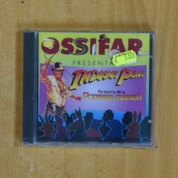 OSSIFAR - INDIANA PONS EN BUSCA DE LA PORSELLA RUSTIDA - CD