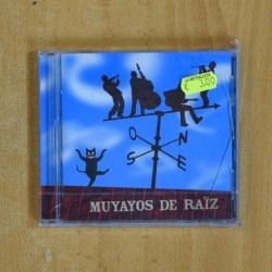 MUYAYOS DE RAIZ - MUYAYOS DE RAIZ - CD
