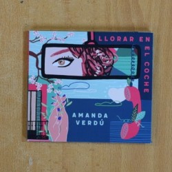 AMANDA VERDU - LLORAR EN EL COCHE - CD