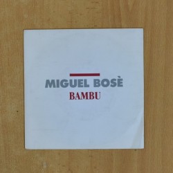 MIGUEL BOSE - BAMBU - PROMO SINGLE