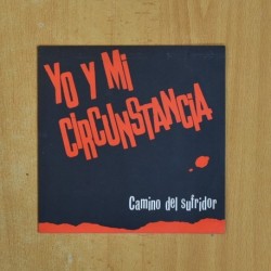 YO Y MI CIRCUNSTANCIA - CAMINO DEL SUFRIDOR - SINGLE