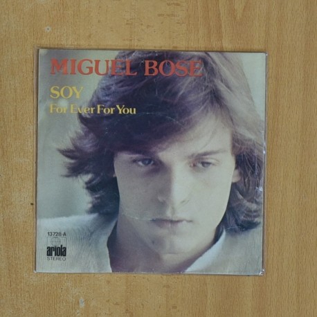 MIGUEL BOSE - SOY / FOR EVER FOR YOU - SINGLE