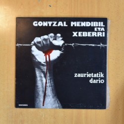 GONTZAL MENDIBIL ETA ZEBERRI - ZAURIETATIK DARIO - GATEFOLD LP