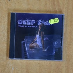 TOM SCHUMAN - DEEP CHILL - CD