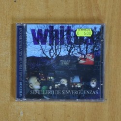WHITOS - SEMILLERO DE SINVERGUENZAS - CD