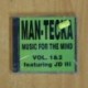 MAN TECKA / JD III - MUSIC FOR THE MIND VOL 1 & 2 - CD