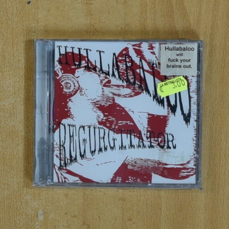 HULLABALOO - REGURGITATOR - CD