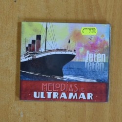 FETEN FETEN - MELODIAS DE ULTRAMAR - CD