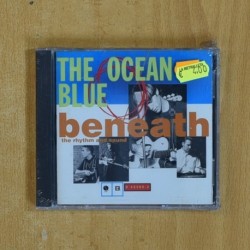 THE OCEAN BLUE - BENEATH - CD