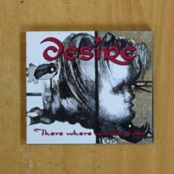 DESIRE - THERE WHERE CONDLES FADE - CD