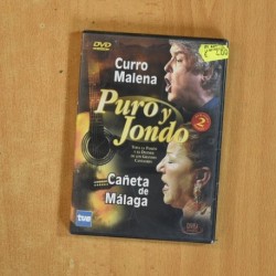 CURRO MALENA Y CAÑETA DE MALAGA PURO Y JONDO - DVD