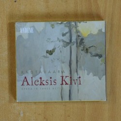 RAUTAVAARA - ALEKSIS KIVI - CD