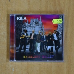 KILA - GAMBLERS BALLET - CD