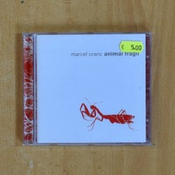 MARCEL CRANC - ANIMAL FRAGIL - CD