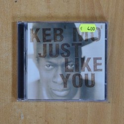 KEB MO - JUST LIKE YOU - CD