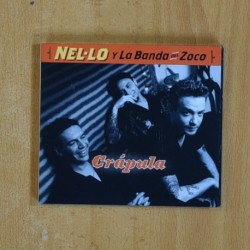 NEL LO Y LA BANDA DEL ZOCO - CRAPULA - CD