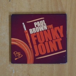 PAUL BROWN - THE FUNKY JOINT - CD