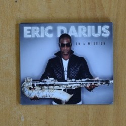 ERIC DARIUS - ON A MISSION - CD
