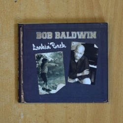 BOB BALDWIN - LOOKIN BACK - CD