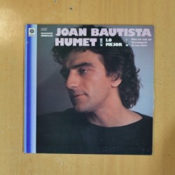 JOAN BAUTISTA HUMET - LO MEJOR - LP
