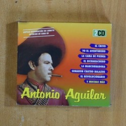 ANTONIO AGUILAR - ANTONIO AGUILAR - 2 CD
