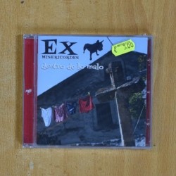 EX MISERICORDES - DENTRO DE LO MALO - CD