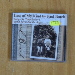 PAUL BURCH - LAST OF MY KIND - CD
