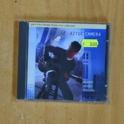 AZTEC CAMERA - DREAM SWEET DREAMS - CD