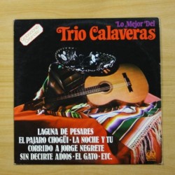 TRIO CALAVERAS - LO MEJOR DEL TRIO CALAVERAS - LP