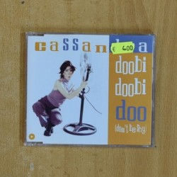 CASSANDRA - DOOBI DOOBI DOO - CD SINGLE