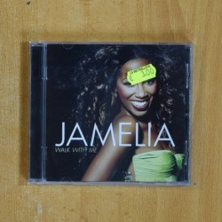JAMELIA - WALK WITH ME - CD