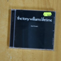 THE TONY WILLIAMS LIFETIME - TURN IT OVER - CD