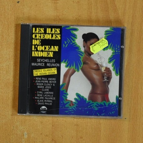 VARIOS - LES ILES CREOLES DE L OCEAN INDIEN - CD