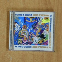 THE SONS OF CHAMPLIN - LOOSEN UP NATURALLY - CD
