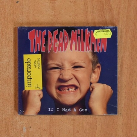 THE DEAD MILKMEN - IF I HAD A GUN - CD