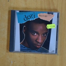 DEZI PHILLIPS - KICKIN IT - CD