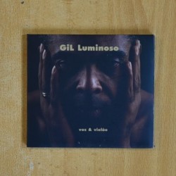 GIL LUMINOSO - VOZ & VIOLAO - CD