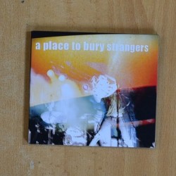 A PLACE TO BURY STRANGERS - A PLACE TO BURY STRANGERS - CD