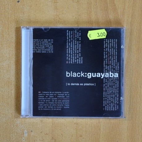 BLACK GUAYABA - LO EMAS ES PLASTICO - CD