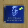 VAN MORRISON - KEEP IT SIMPLE - CD