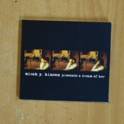 MICAH P HINSON - A DREAM OF HER - CD