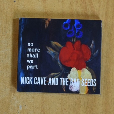 NOCK CAVE & THE BAD SEEDS - NO MORE SHALL WE PART - CD